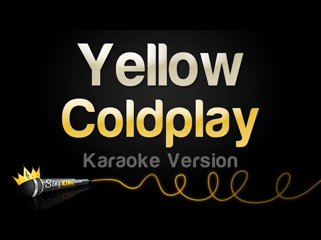 Coldplay - Yellow (Karaoke Version)