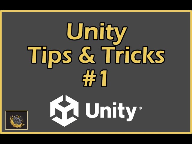 Unity Tips & Tricks - 2023