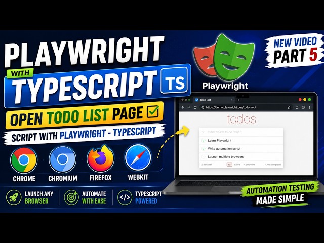 Playwright TypeScript Tutorial | Open Todo List & Launch Chrome, Chromium, Firefox & WebKit 🚀