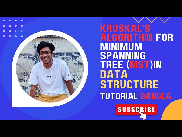 Kruskal's Algorithm for Minimum Spanning Tree |Kruskal's Algorithm in Data Structure Bangla Tutorial