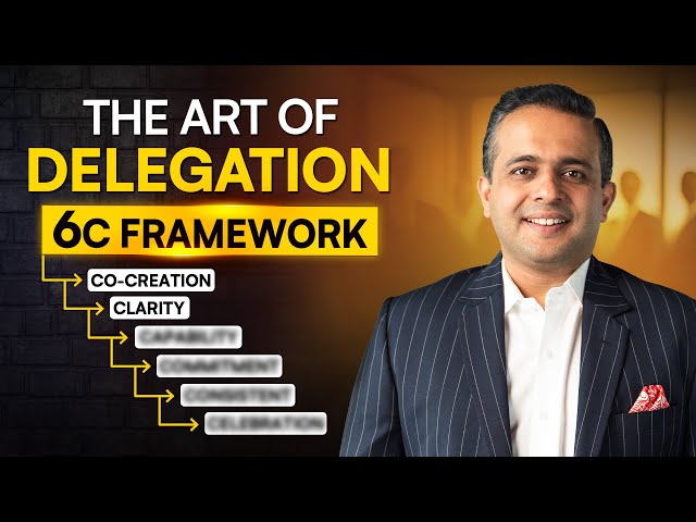 How to Delegate Tasks Effectively in the 2025⏐6-Step Framework