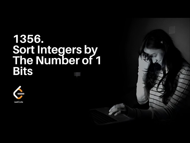 1356.  Sort Integers by The Number of 1 Bits | Made Easy 🔥