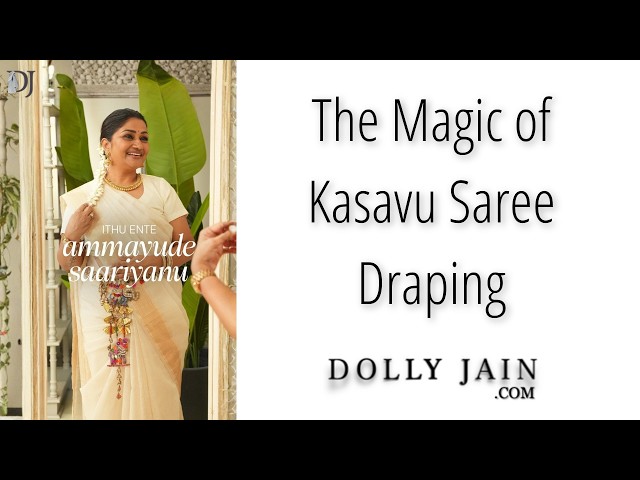 The Magic of Kasavu Saree Draping | What Onam Really Means To Me