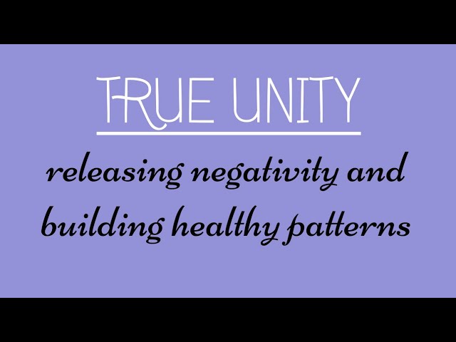 Release Unhealthy Bonds with work with True Unity by Flow of Miracles