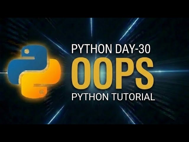 day-30 oops#python #telugu #programming #coding #new #youtube