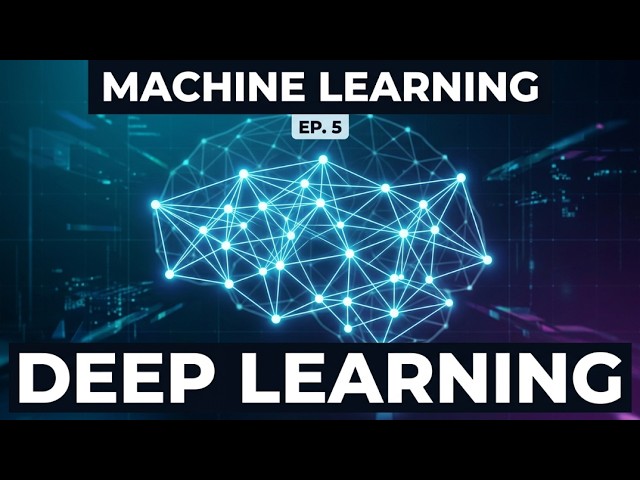 Learn Machine Learning While You Sleep 🌙 | Ep. 5: Neural Networks & Deep Learning