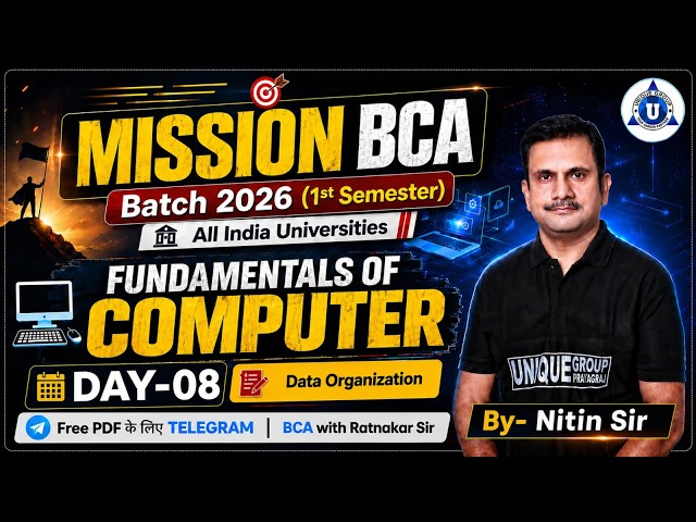 BCA Fundamentals of Computer  | Day-08 I Data Organization | Mission BCA 2026