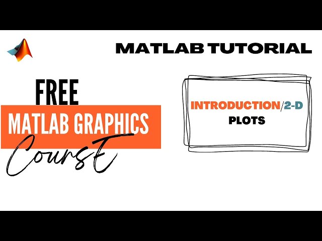 Plotting graph in MATLAB| 2-D Graph in MATLAB
