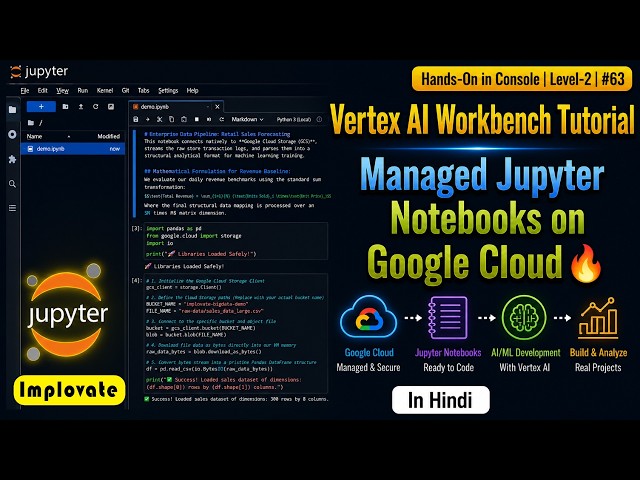 63 | Vertex AI Workbench Tutorial 🔥 Managed Jupyter Notebooks on Google Cloud | GCP Level-2