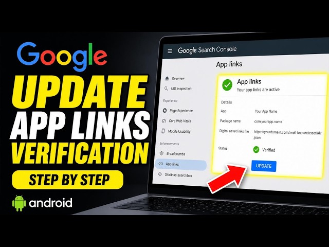 How to update App Links verification for Android with Google - Step By Step