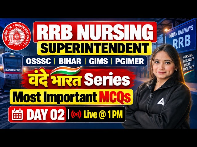 RRB Nursing Superintendent 2026 | Most Important Questions RRB Nursing Superintendent Exam 2026 #rrb