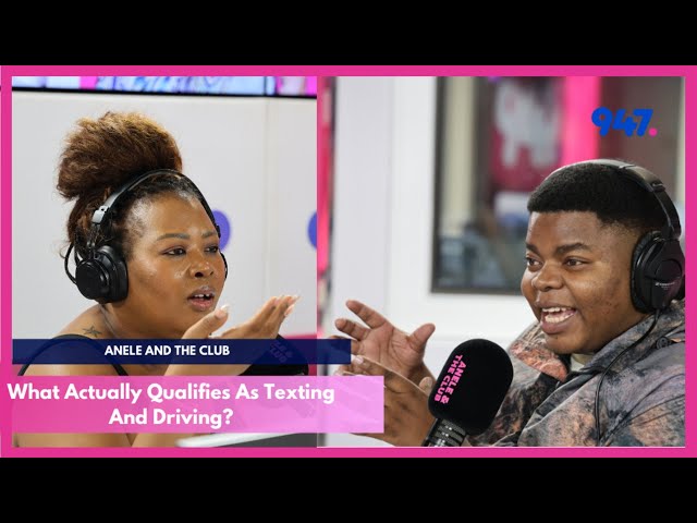 What actually qualifies as texting and driving | Anele and The Club