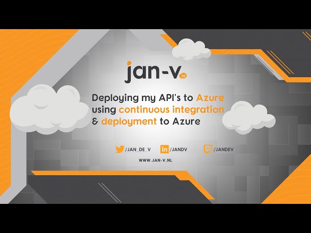Deploying my API's to Azure using continuous integration & deployment to Azure