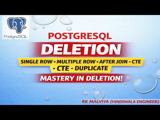 PostgreSQL DELETE Mastery 🔥 | Single, Multiple, CTE, Join & Duplicate Row Deletion (Hindi)
