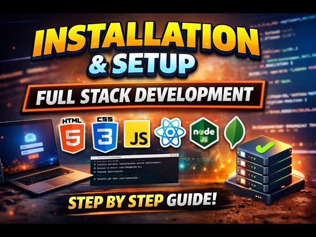Full Stack Web Development Installation & Setup | HTML CSS JavaScript React Node MongoDB