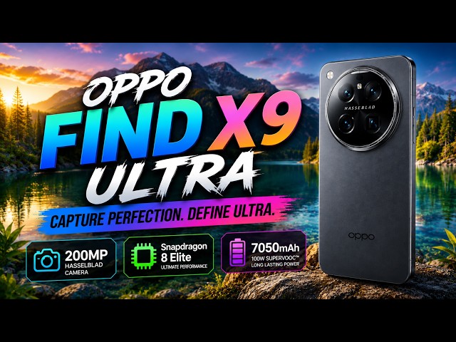 The Ultimate Camera Phone? Oppo Find X9 Ultra Snapdragon 8 Elite Gen 5 Analysis!