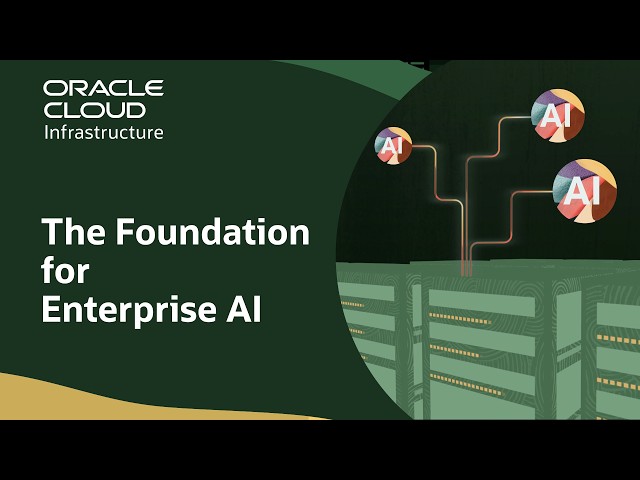 Oracle AI Infrastructure: Powering Enterprise AI