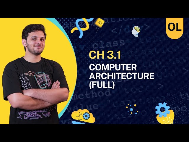 Ch 3.1 Computer Architecture (FULL) | Ch 3 Hardware | O Level / IGCSE CS | 2210/0478