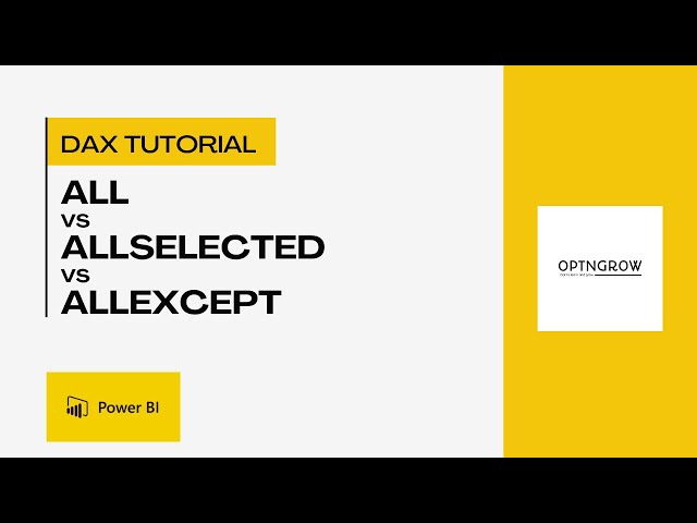 ALL vs ALLSELECTED vs ALLEXCEPT in Power BI | DAX Filter Functions Explained with Examples