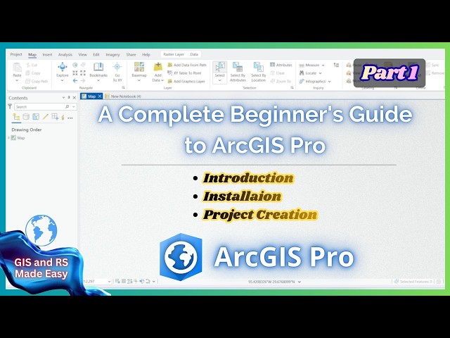 A Complete Beginner's Guide to ArcGIS Pro Part 1