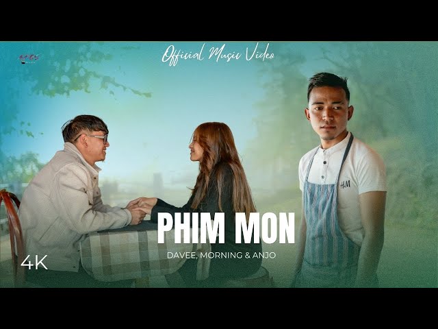 PHIM MON - ANJO , MORNING & DAVEE || OFFICIAL MUSIC VIDEO