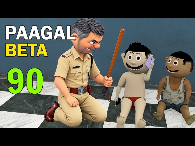 PAAGAL BETA 90 | Desi Comedy Video | CS Bisht Vines | Jokes