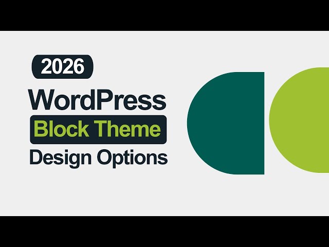 WordPress Block Theme Design Options (FSE) (2026)