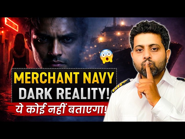 Don't Join Merchant Navy!! Watch this first | Merchant Navy Dark Reality