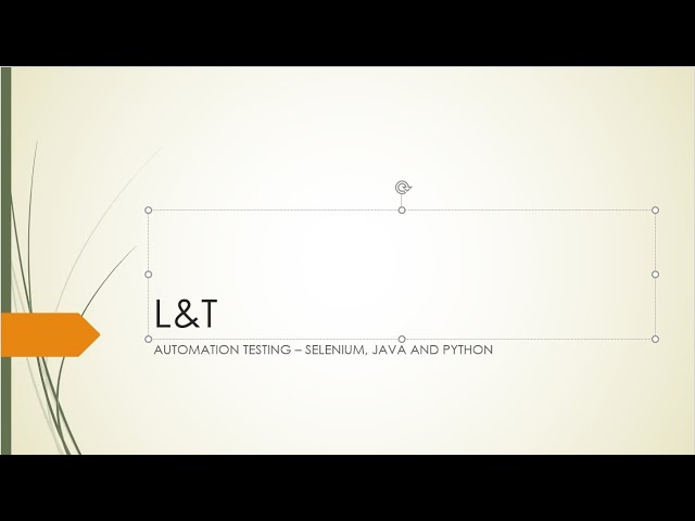 L&T Selenium Interview Questions [Selenium Java Python]