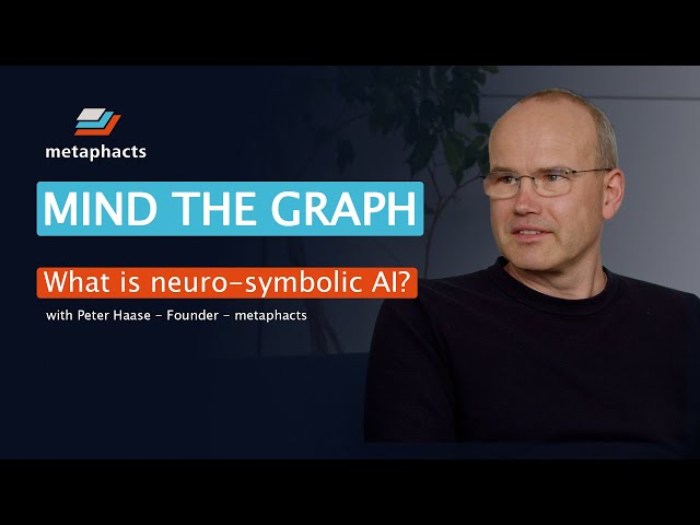 What is Neuro-symbolic AI? | Mind the Graph | Knowledge Graphs & AI