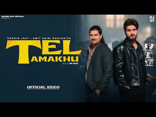 Tel Tamakhu (Official Video) Sachin Jaat | Amit Saini Rohtakiya | RME | New Haryanvi Song 2026