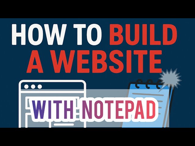 How to build a website from Scratch using Notepad pt1.