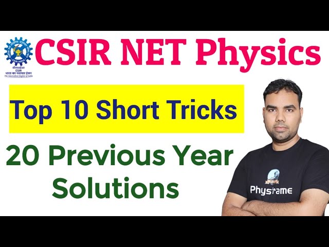 Top 10 CSIR NET Physical Science Short Tricks and PYQs