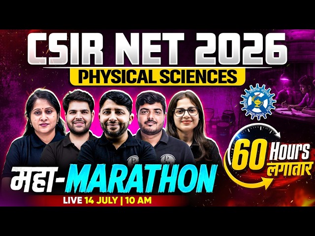 CSIR NET 2026 Maha Marathon | Complete Revision in 60 Hours | CSIR NET 2026 Physical Sciences
