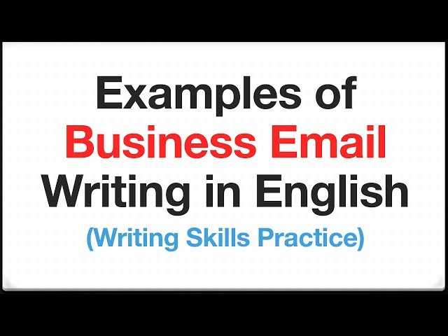 Examples of Business Email Writing in English - Writing Skills Practice