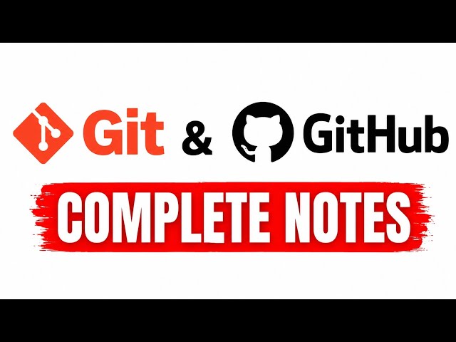Git and GitHub Complete Notes 🔥 
