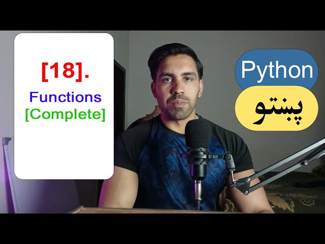 18 - Functions [Complete] | Python Pashto Course