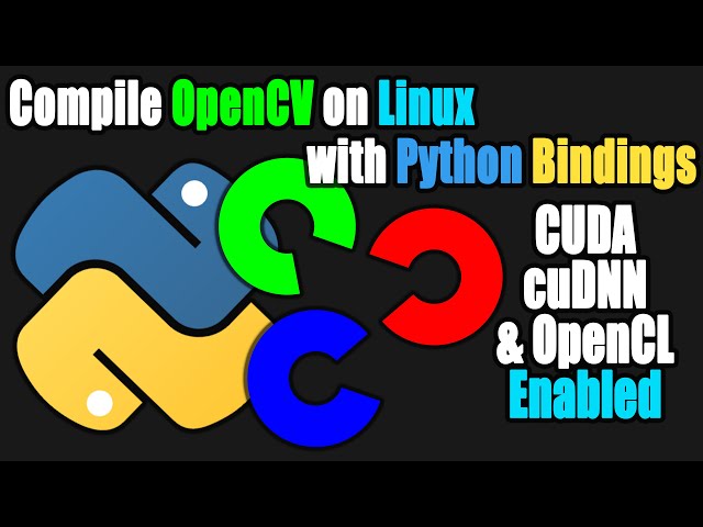 Step-by-Step Guide (2025): Compile OpenCV with Python Integration, enabling GPU Acceleration
