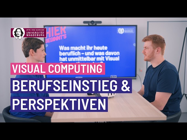 Visual Computing #5: Career Opportunities After Graduation | OVGU