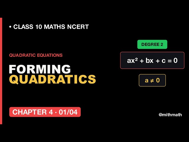 Class 10 Maths Chapter 4 Lesson 1 Forming Quadratic Equations | NCERT CBSE 2026 #pw #maths