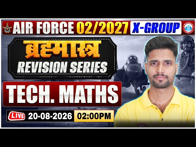 Airforce 2 2027 Tech Maths Class | Brahmastra Revision Series | Tech Maths For Airforce X Group