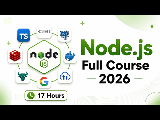 Node JS Full Course 2026 | Complete Backend Development Course | 17 Hours
