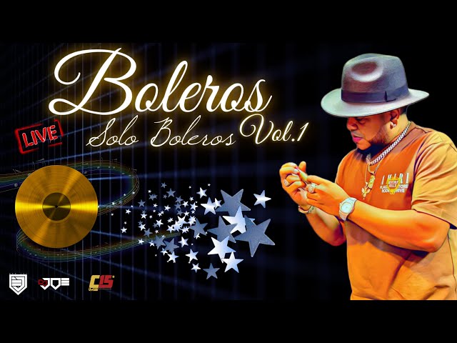 BOLERO SOLO BOLEROS VOL.1 CON DJ JOE CATADOR, C15