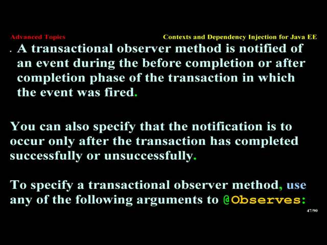 Contexts and Dependency Injection for Java EE-AdvancedTopics
