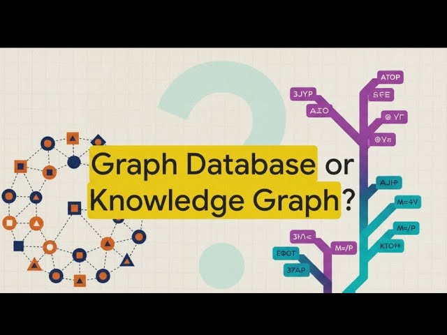 Graph Database vs Knowledge Graph | What’s the Real Difference? Explained Simply