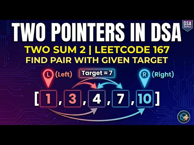 Two Sum II - LeetCode 167 | Two Pointers Technique Explained