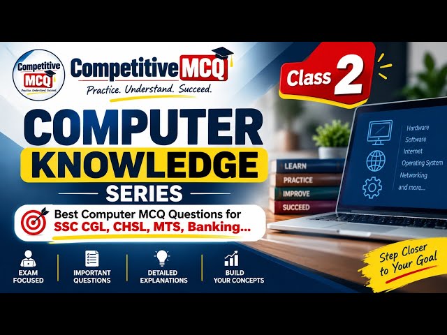 Computer Knowledge MCQ Repeated Question | Class 2 | SSC CGL, CHSL, MTS & Banking #Competitivemcq