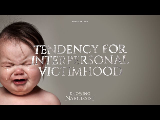 Tendency for Interpersonal Victimhood