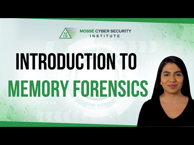 Introduction to Memory Forensics
