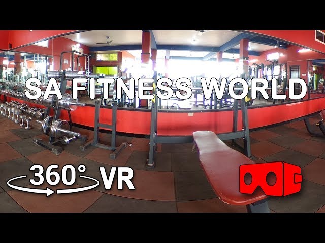 SA FITNESS WORLD, 094406 24722 |360 VR Videos.